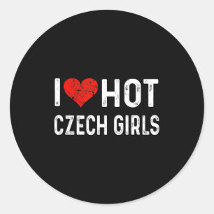 I Love Hot Czech Girls Czech Republic Heart Wife G Classic Round Sticker