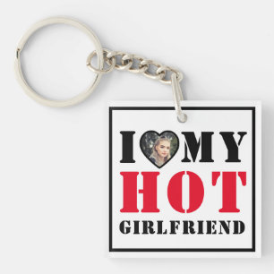 I Love Hot My Girlfriend Keychain