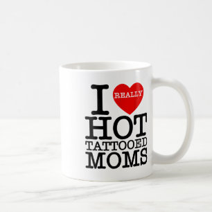 I Love Hot Tattoos Moms Red Heart Funny Mothers Da Coffee Mug