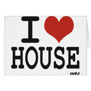 I love House music