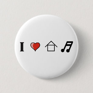 I Love House Music Club Clubbing 2 Inch Round Button