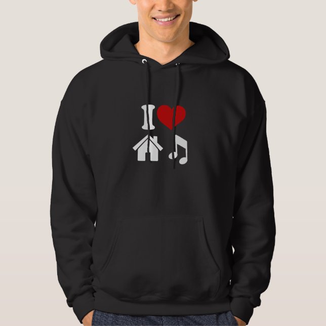 I Love House Music Sweat - shirt à capuche (Devant)