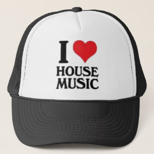 I Love House Music Trucker Hat
