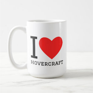 I love hovercraft coffee mug