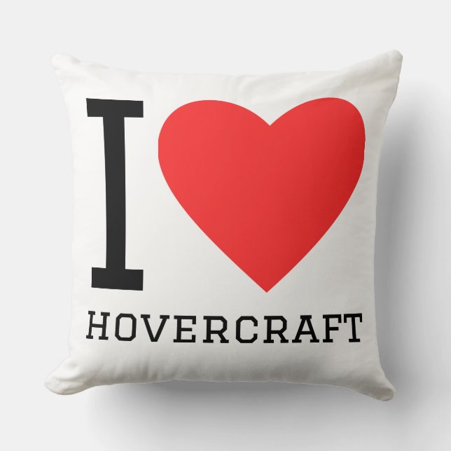 I love hovercraft  throw pillow (Front)