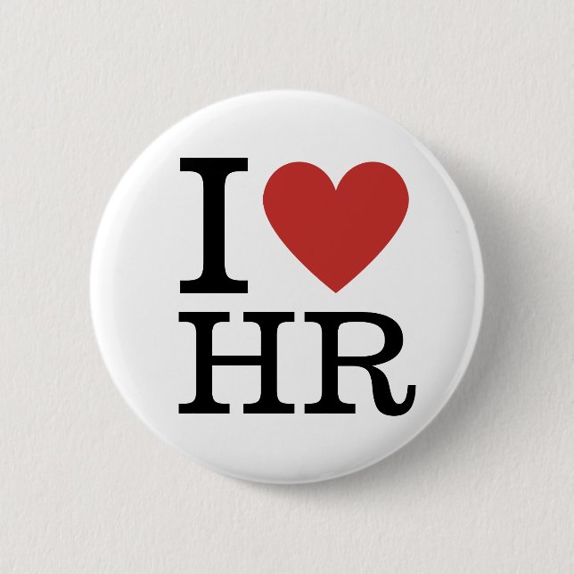 I ❤️ Love HR (HR Dep.) CUSTOMIZABLE 2 Inch Round Button (Front)