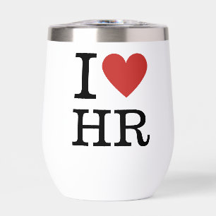 I ❤️ Love HR pour les employés CUSTOM Thermal Tumb