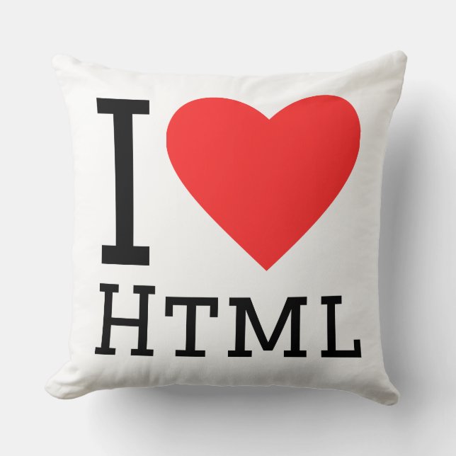 I love html throw pillow (Front)