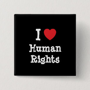 I love Human Rights heart custom personalized 2 Inch Square Button