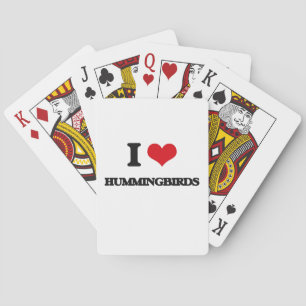 I love Hummingbirds Playing Cards