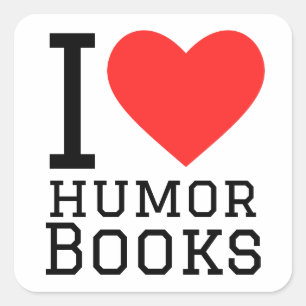 I love humour books  square sticker