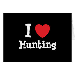 I love Hunting heart custom personalized