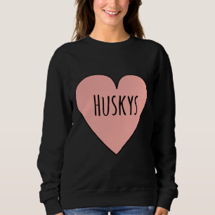 I Love Huskys Cute Husky Dog Mom Heart Shape Valen Sweatshirt