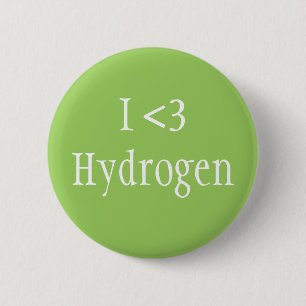 I Love Hydrogen 2 Inch Round Button