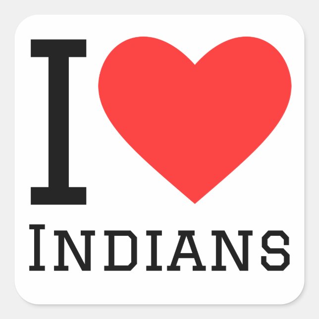 I love indians square sticker (Front)