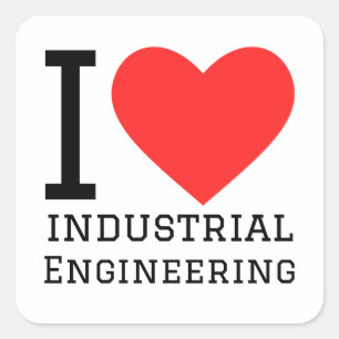 I love industrial engineering square sticker