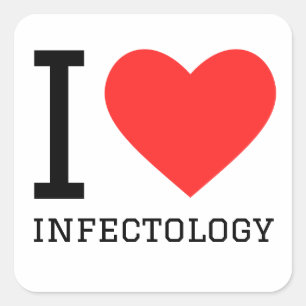I love Infectology Square Sticker