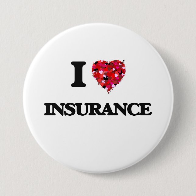I Love Insurance 3 Inch Round Button (Front)