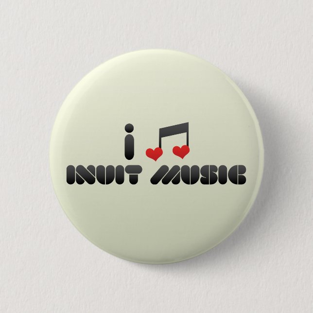 I Love Inuit Music 2 Inch Round Button (Front)
