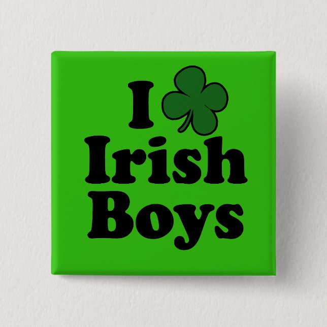 I love Irish Boys Shamrock Button Pin (Front)