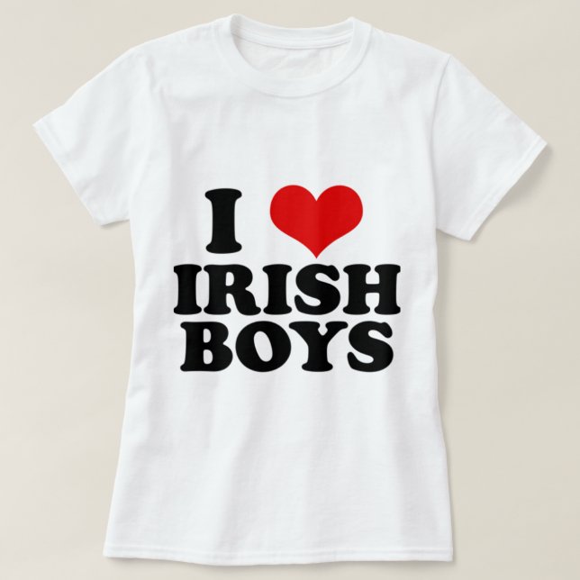 i Love Irish Boys T-Shirt (Design Front)