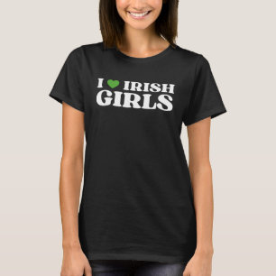 I Love Irish Girls I Red Heart British Girls Irela T-Shirt