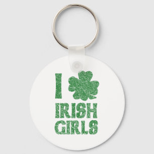 I Love Irish Girls Keychain