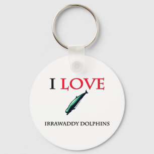 I Love Irrawaddy Dolphins Keychain