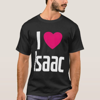 I Love Isaac K He I He Isaac T-Shirt
