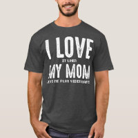 I Love It When My Mom Lets Me Play Video Games 