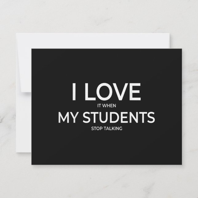 I Love It When My Students Stop Talking Highschool Save The Date (Front)