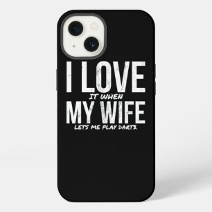I Love It When My Wife LetS Me Play Darts Funny  iPhone 13 Case