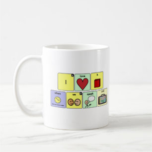 I love it when we speak AAC Mug