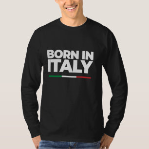 I Love Italy, Proud Born in Italy Fashion Graphic T-Shirt
