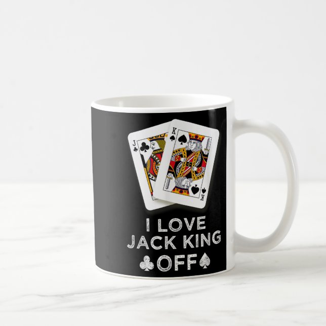 I Love Jack King Off Funny Player Poker  Coffee Mug (Right)