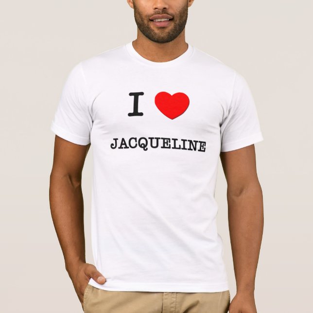 I Love Jacqueline T-Shirt (Front)