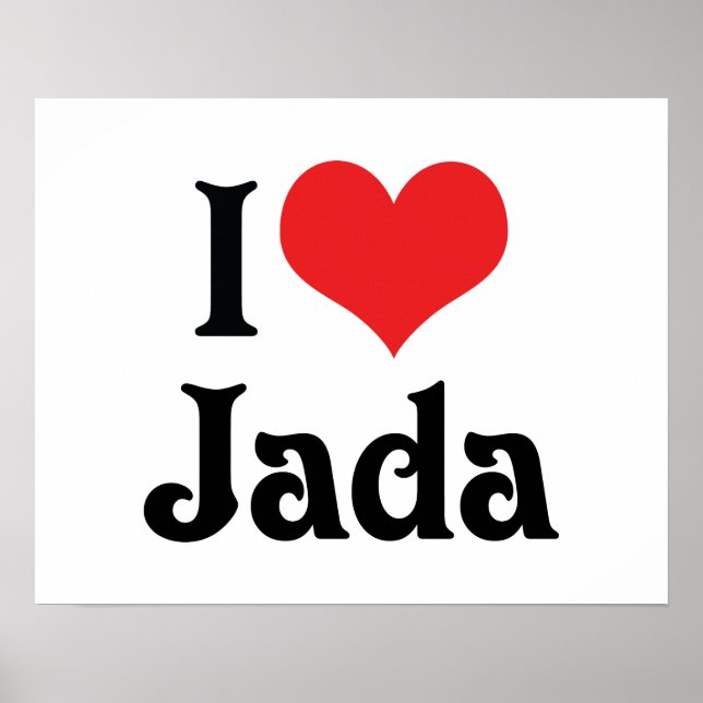 I Love Jada Poster (Front)