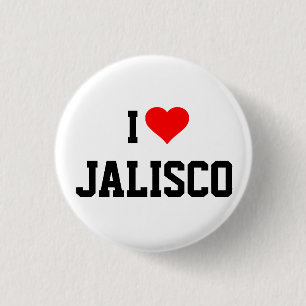 I Love Jalisco 1 Inch Round Button