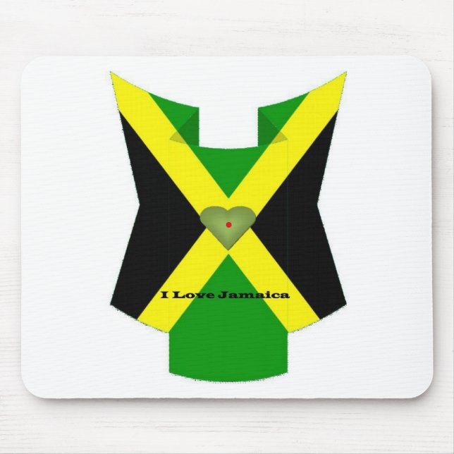 I Love Jamaica Have a Nice Day and a Better Night Mouse Pad (Front)