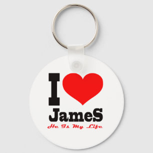 I Love James. He Is My Life Keychain