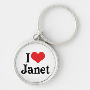 I Love Janet Keychain