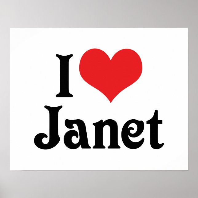 I Love Janet Poster (Front)
