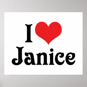 I Love Janice Poster