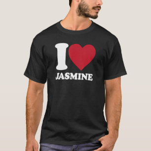 I Love Jasmine - I heart Jasmine T-Shirt