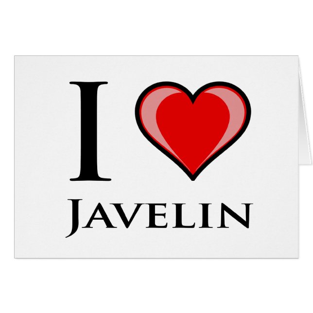 I Love Javelin (Front Horizontal)