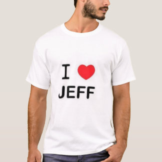 I Love Jeff T-Shirt