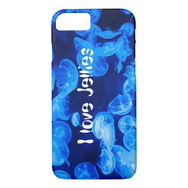 I Love Jellies Jellyfish iPhone 7 Case (Back)