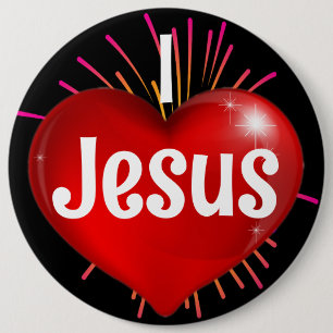 I Love Jesus 6 Inch Round Button