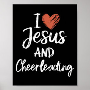 I Love Jesus And Cheerleading Christian Religious  Poster