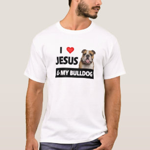 I Love Jesus And My Bulldog Mom Dad Pet Parent Chr T-Shirt